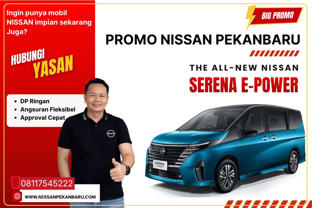 PROMO NISSAN SERENA e-POWER PEKANBARU